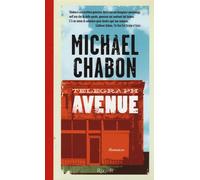 Telegraph Avenue - Chabon Michael