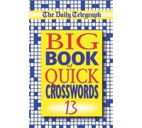 Telegraph Group Lim The Daily Telegraph Big Book of Quick Crossword (Tascabile)