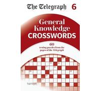 Telegraph Media Group Lt The Telegraph General Knowledge Crosswords (Tascabile)