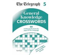 Telegraph Media Group Lt The Telegraph General Knowledge Crosswords (Tascabile)