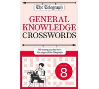 Telegraph Media Group Lt The Telegraph General Knowledge Crosswords (Tascabile)