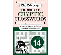 Telegraph Media Group Ltd The Telegraph Big Book of Cryptic 14 (Tascabile)