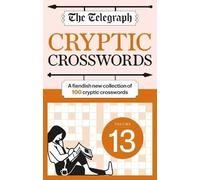 Telegraph Media Group Ltd The Telegraph Cryptic Crosswords 13 (Tascabile)