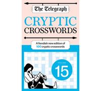 Telegraph Media Group Ltd The Telegraph Cryptic Crosswords 15 (Tascabile)