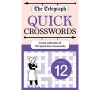 Telegraph Media Group Ltd The Telegraph Quick Crosswords 12 (Tascabile)