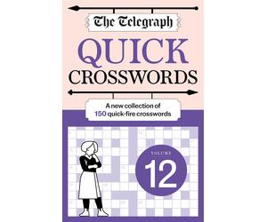 Telegraph Media Group Ltd The Telegraph Quick Crosswords 12 (Tascabile)