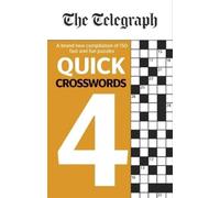 Telegraph Media Group Ltd The Telegraph Quick Crosswords 4 (Tascabile)