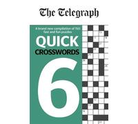 Telegraph Media Group Ltd The Telegraph Quick Crosswords 6 (Tascabile)