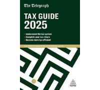 Telegraph Media Group (TMG) The Telegraph Tax Guide 2025 (Copertina rigida)