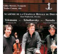 Teleman/Néruda/Tchaïkovsky : Orchestre De La Chapelle Royale De Dreux