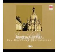 Artisti Vari - Ein Dresdner Festkonzert/gãœttler - Cd