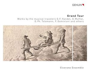 Telemann/ Cicerone Ensemble/ Gilger - Grand Tour