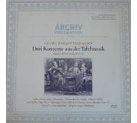 Telemann. Drei konzerte aus der Tafelmusik. Vinyl LP.