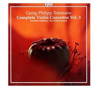 Telemann G.P. - Complete Violin Concertos Vol. 3