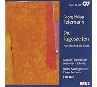 TELEMANN, G.P. - DIE TAGESZEITEN/NUN DANKE