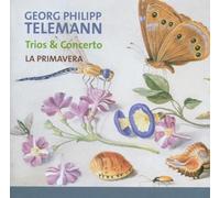 TELEMANN, G.P. - TRIOS & CONCERTO