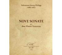 Telemann Georg Philipp (1681-1767) - Nove Sonate per Duo di Flauti Traverso - Rev Fabio Anti