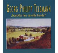 Telemann, Georg Philipp - Erquicktes Herz Sei Voller Freuden