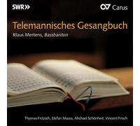 Georg Philipp Telemann – Telemannisches Gesangbuch – Carus