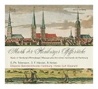 Telemann/ Haendel/ Keiser - Musik Der Hamburger Pfeffersae