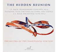 Johann Sebastian Bac Orchestra of the Eighteenth Century: The Hidden Reunio (CD)