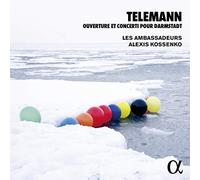 Telemann/ Kossenko/ Ambassadeurs - Ouverture & Concerti Darmstadt