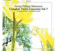 Telemann / Wallfisch Band - Complete Violin Concertos 7