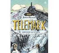 Telemark. Sabotaggio all'atomica