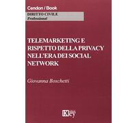 Telemarketing e rispetto della privacy nell'era dei social network