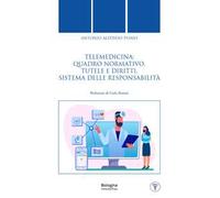 Telemedicina: quadro normativo, tutele e diritti, sistema delle responsabilità