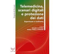 Telemedicina, scenari digitali e protezione dei dati. Esperienze a confronto