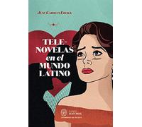 Telenovelas en el mundo latino