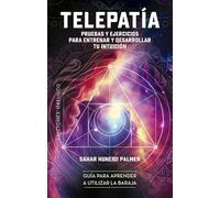 Telepatía + cartas: Pruebas y ejercicios para entrenar y desarrollar tu intuición