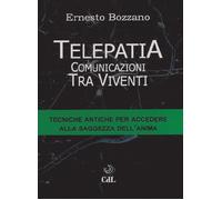 Telepatia. Comunicazioni tra viventi - [Cerchio della Luna]