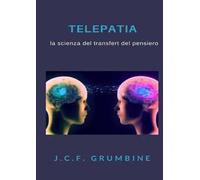 Telepatia, la scienza del transfert del pensiero