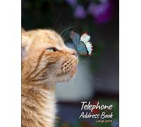 Telephone Address Book: Large Print Telephone Address Books With Tabs Printed | A-Z Alphabetical Index Easy To Find Contacts | More Than 400+ Contact Entries | Butterfly And Cat Cover