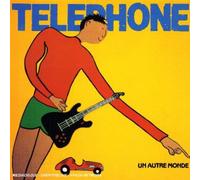 Telephone - Un Autre Monde