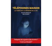 Téléphones maison: Le temps est la monnaie de la vie