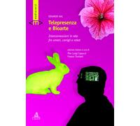 Telepresenza e bioarte. Interconnessioni in rete fra umani, conig