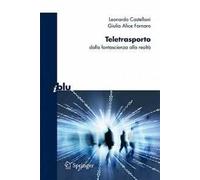 Teletrasporto. Dalla fantascienza alla realtà
