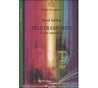 Teletrasporto. Il salto impossibile