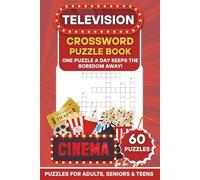 Television Crossword Puzzle Book: 60 Fun & Challenging Puzzles Inspired by TV Shows, Genres, Characters & Pop Culture | Large Print Brain Games for Adults, Seniors & Teens