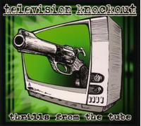 Television Knockout - Thrills from the Tube