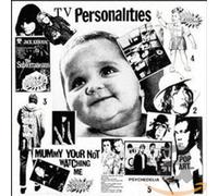 Television Personalities - Mummy Your Not Watchingme