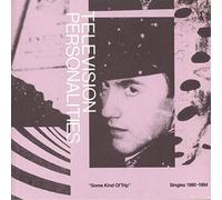 Television Personalities - Some Kind Of Trip (Singles 1990-1994 2 Cd + Book)