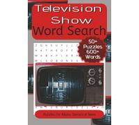 Television Show Word Search: Word Searches About Television Shows, Sitcoms, Classic TV and More. | 6x9 inch, 110 Pages | Puzzles For Adults, Seniors And Teens.