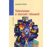 Televisione e mercati rilevanti - Preta Augusto