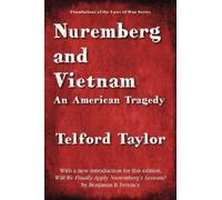 Telford Taylor Nuremberg and Vietnam (Copertina rigida)