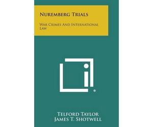 Telford Taylor Nuremberg Trials (Tascabile)