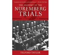 Telford Taylor The Anatomy of the Nuremberg Trials (Tascabile)